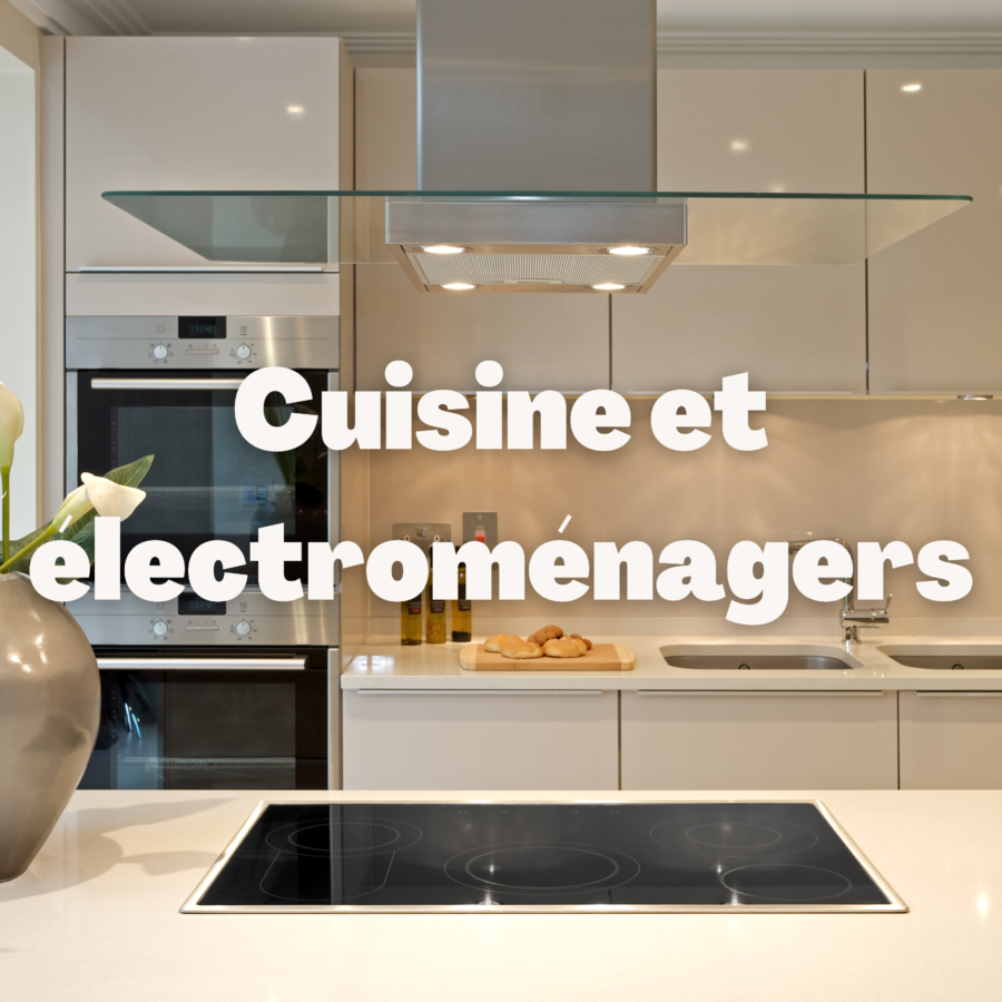 Cuisine et électroménagers