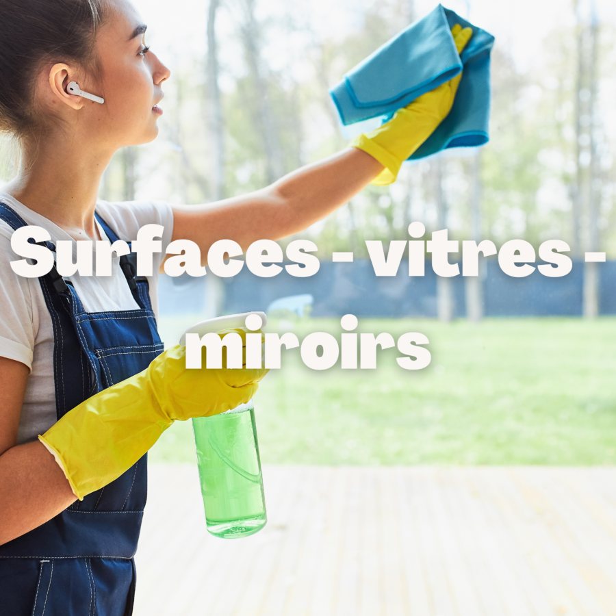Surfaces - vitres - miroirs