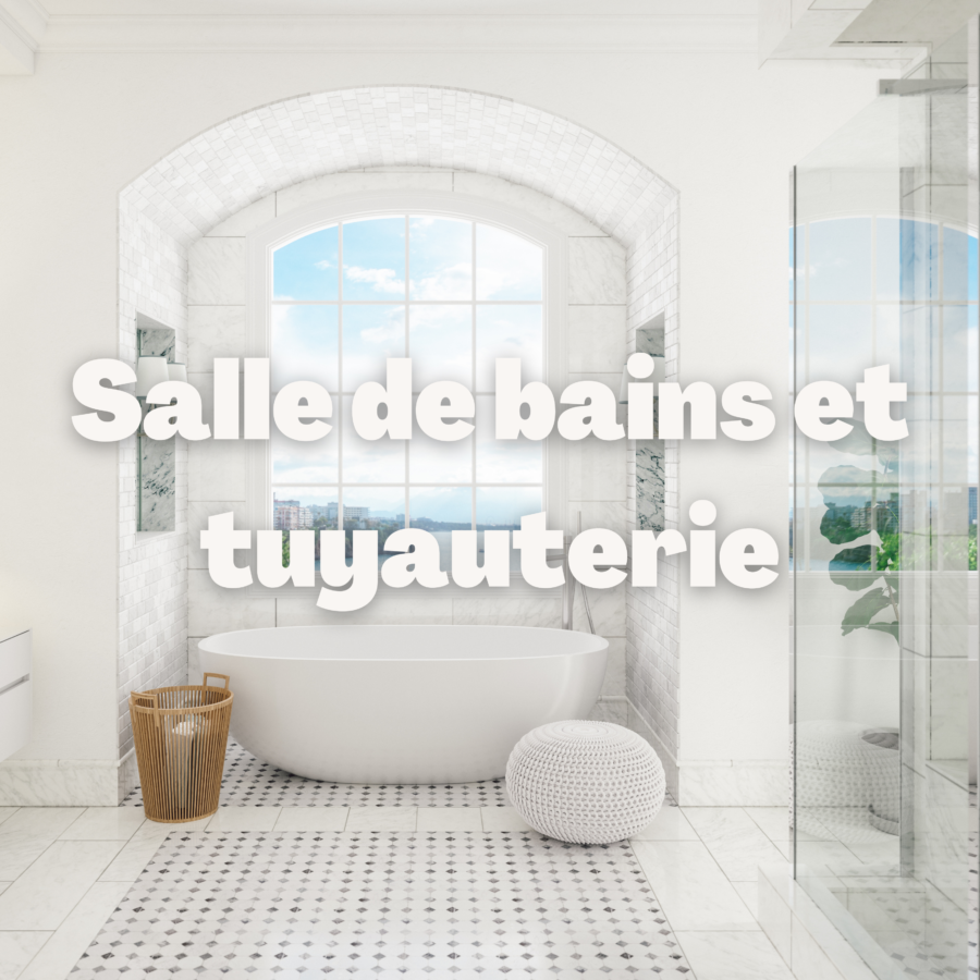 Salle de bains et tuyauterie